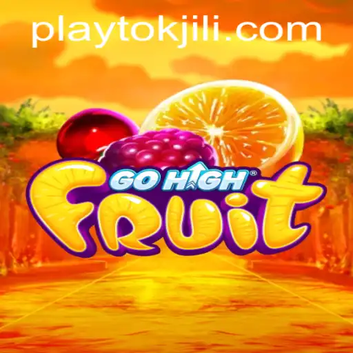 Discover the Thrilling World of GoHighFruit: A New Gaming Experience